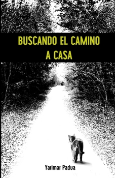 Paperback Buscando el Camino a Casa [Spanish] Book