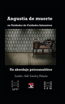 Paperback Angustia de muerte en Unidades de Cuidados Intensivos [Spanish] Book