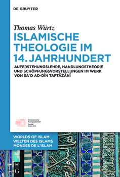 Hardcover Islamische Theologie im 14. Jahrhundert [German] Book