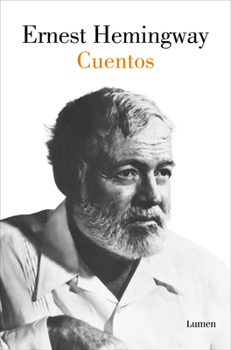 Paperback Cuentos Ernest Hemingway / The Short Stories of Ernest Hemingway [Spanish] Book