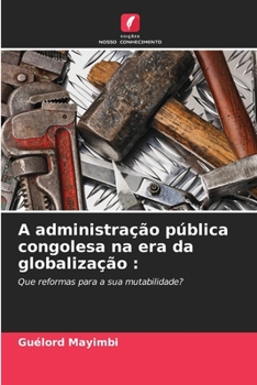 Paperback A administração pública congolesa na era da globalização [Portuguese] Book