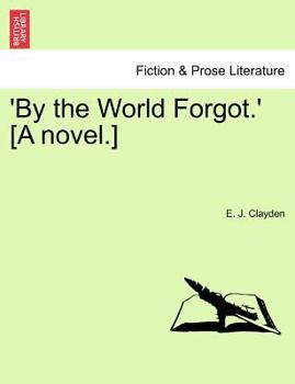 Paperback 'By the World Forgot.' [A Novel.] Book