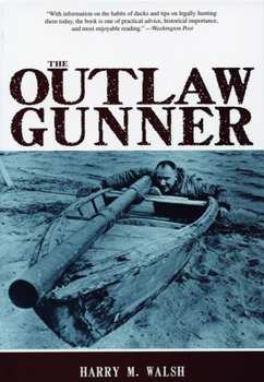 Paperback The Outlaw Gunner Book