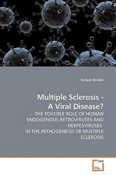 Paperback Multiple Sclerosis - A Viral Disease? Book