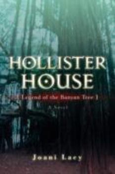 Hardcover Hollister House: Legend of the Banyan Tree Book