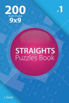 Paperback Straights - 200 Master Puzzles 9x9 (Volume 1) Book