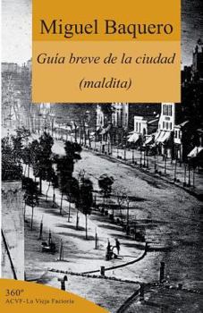 Paperback Guía breve de la ciudad (maldita) [Spanish] Book