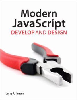Paperback Modern JavaScript: Develop and Design Book