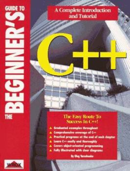 Paperback The Beginner's Guide to C++ Book