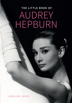 Hardcover The Little Book of Audrey Hepburn Book