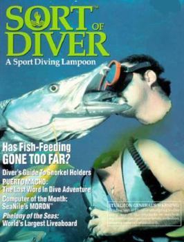 Paperback Sort of Diver: A Sport Diving Lampoon Book