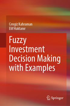 Hardcover Fuzzy Investment Decision Making with Examples Book