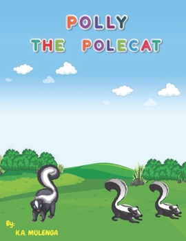 Paperback Polly the Polecat: A funny children's book about siblings ages 1-3 4-6 7-8 Book