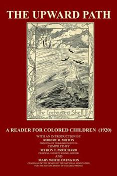 Paperback The Upward Path: A Reader For Colored Children Book