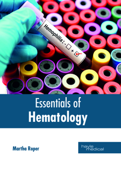 Hardcover Essentials of Hematology Book