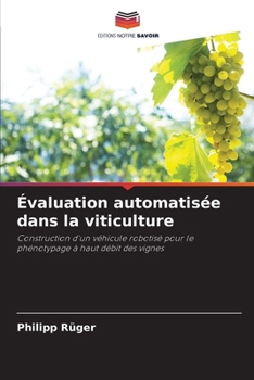 Paperback Évaluation automatisée dans la viticulture [French] Book