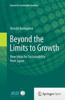 Paperback Beyond the Limits to Growth: New Ideas for Sustainability from Japan Book
