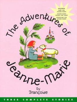 Hardcover The Adventures of Jeanne-Marie: Three Complete Stories Book