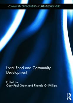 Hardcover Local Food and Community Development Book