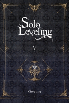 Paperback Solo Leveling, Vol. 5 (Novel) Book