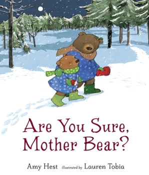 Hardcover Are You Sure, Mother Bear? Book