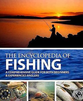 Hardcover The Concise Encyclopedia of Coarse, Sea & Fly Fishing. Book