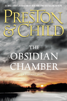 The Obsidian Chamber - Book #16 of the Aloysius Pendergast