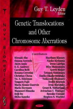 Hardcover Genetic Translocations and Other Chromosome Aberrations Book