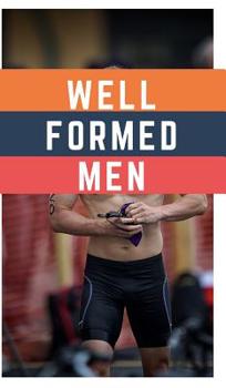 Hardcover Well formed men Book