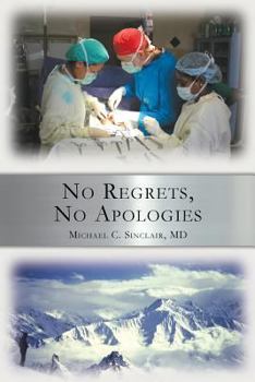 Paperback No Regrets, No Apologies Book