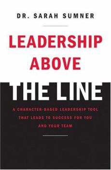 Hardcover Leadership Above the Line Book