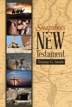 Paperback Snapshots of the New Testament: Standing On Faith Together Book