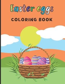 Paperback Easter Eggs coloring book: coloring book for kids Book