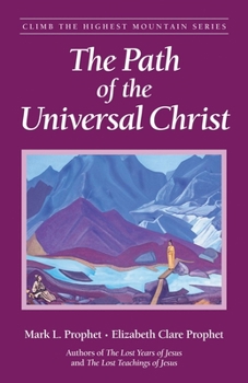 Paperback The Path of the Universal Christ Book