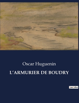 Paperback L'Armurier de Boudry [French] Book