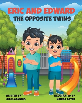 Paperback Eric and Edward the Opposite Twins Book