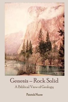 Paperback Genesis - Rock Solid: A Biblical View of Geology Book