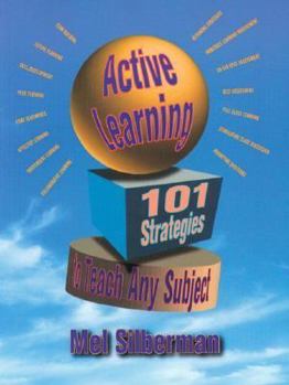Paperback Active Learning: 101 Strategies to Teach Any Subject Book