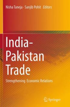 Paperback India-Pakistan Trade: Strengthening Economic Relations Book