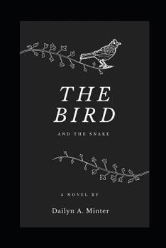 Paperback The Bird and the Snake Book