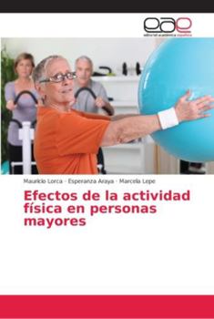 Paperback Efectos de la actividad física en personas mayores [Spanish] Book