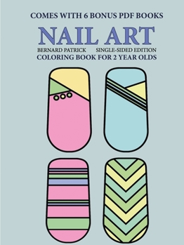 Paperback Coloring Book for 2 Year Olds (Nail Art) Book
