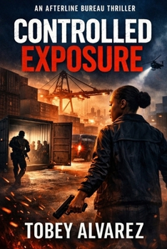 Paperback The Afterline Bureau: Controlled Exposure Book