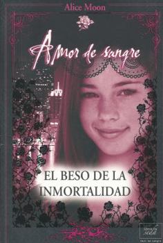 Paperback El Beso de la Inmortalidad [Spanish] Book