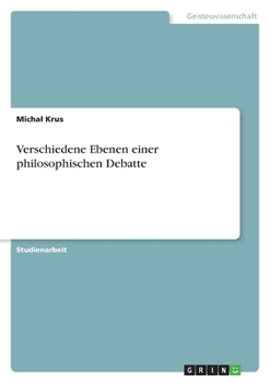 Paperback Verschiedene Ebenen einer philosophischen Debatte [German] Book