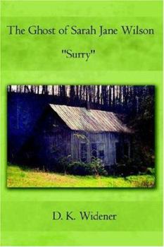 Hardcover The Ghost of Sarah Jane Wilson "Surry" Book