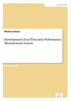 Paperback Development of an IT-Security Performance Measurement System [German] Book