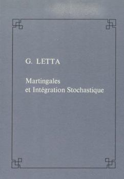 Paperback Martingales Et Intégration Stochastique [French] Book