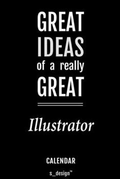 Calendar for Illustrators / Illustrator: Everlasting Calendar / Diary / Journal (365 Days / 3 Days per Page) for notes, journal writing, event planner, quotes & personal memories