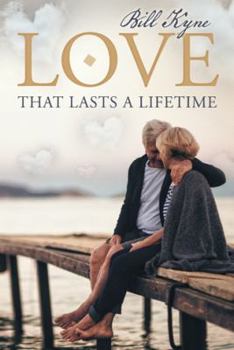 Hardcover Love That Lasts a Lifetime Book